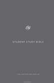 ESV STUDENT STUDY BIBLE