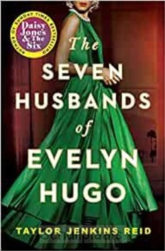 THE SEVEN HUSBANDS OF EVELYN HUGO - REID, TAYLOR JENKINS - 9781982147662