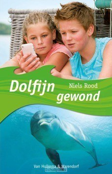 DOLFIJN GEWOND - ROOD, NIELS - 9789000324088
