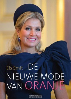 De nieuwe mode van Oranje - Smit, Els - 9789000355013