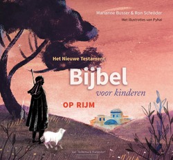 BIJBEL VOOR KINDEREN - OP RIJM - NIEUWE - BUSSER, MARIANNE; SCHRÖDER, RON - 9789000371891