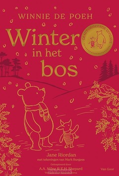 WINNIE DE POEH - WINTER IN HET BOS - MILNE, A.A.; RIORDAN, JANE - 9789000399215