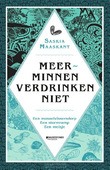 MEERMINNEN VERDRINKEN NIET - MAASKANT, SASKIA - 9789002270604