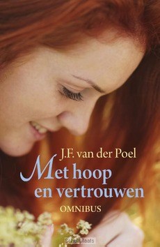 MET HOOP EN VERTROUWEN OMNIBUS - POEL, J.F. VAN DER - 9789020534832