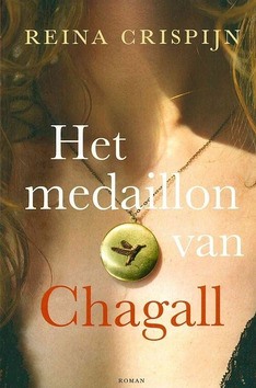 HET MEDAILLON VAN CHAGALL - CRISPIJN, REINA - 9789020544176