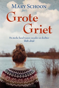 GROTE GRIET - SCHOON, MARY - 9789020557404