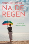 NA DE REGEN - BERG, GREETJE VAN DEN - 9789020557688