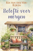 BELOFTE VOOR MORGEN - VEN-RIJKEN, RIA VAN DER - 9789020558807