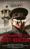 ONTSNAPPING UIT OOST-BERLIJN - MARINO, ANDY - 9789020628241