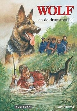 WOLF EN DE DRUGSMAFIA - POSTMA, JAN - 9789020634297