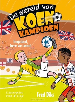 ENGELAND, HERE WE COME! - DIKS, FRED - 9789020648874