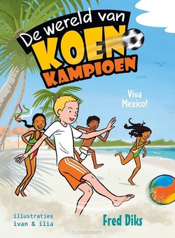 VIVA MEXICO! - DIKS, FRED - 9789020648881