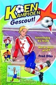 KOEN KAMPIOEN GESCOUT!