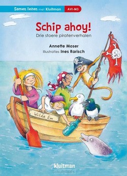 SCHIP AHOY! - MOSER, ANNETTE - 9789020672558