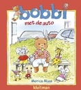 BOBBI MET DE AUTO - MAAS, MONICA - 9789020683462