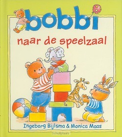 BOBBI NAAR DE SPEELZAAL - BIJLSMA - 9789020684049