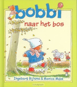 BOBBI NAAR HET BOS - BIJLSMA, I. - 9789020684070