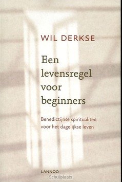 EEN LEVENSREGEL VOOR BEGINNERS - DERKSE - 9789020941845