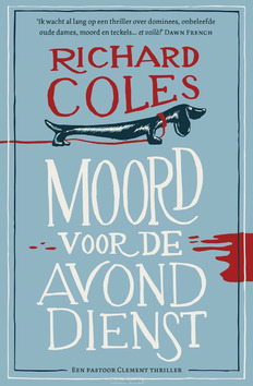 MOORD VOOR DE AVONDDIENST - COLES, RICHARD - 9789021030982