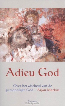 ADIEU GOD - MARKUS, A. - 9789021142852
