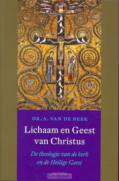 LICHAAM EN GEEST VAN CHRISTUS - BEEK, A. VAN DE - 9789021143101