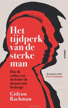 HET TIJDPERK VAN DE STERKE MAN - RACHMAN, GIDEON - 9789021341828