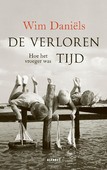 DE VERVLOGEN TIJD - DANIËLS, WIM - 9789021342306