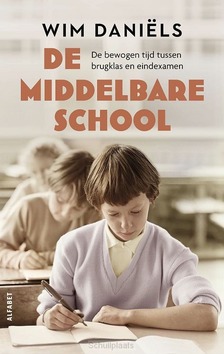 DE MIDDELBARE SCHOOL - DANIËLS, WIM - 9789021343822