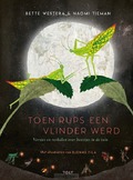TOEN RUPS EEN VLINDER WERD - WESTERA, BETTE; TIEMAN, NAOMI - 9789021424262