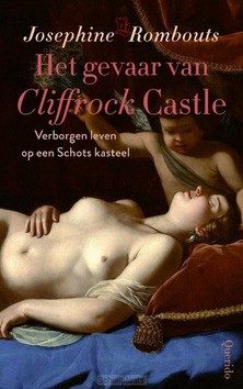 HET GEVAAR VAN CLIFFROCK CASTLE - ROMBOUTS, JOSEPHINE - 9789021435855