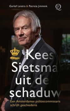 KEES SIETSMA UIT DE SCHADUW - LEISTRA, GERLOF; JIMMINK, PATRICIA - 9789021469812