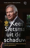 KEES SIETSMA UIT DE SCHADUW - LEISTRA, GERLOF; JIMMINK, PATRICIA - 9789021469812