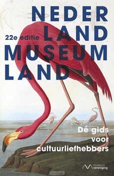 NEDERLAND MUSEUMLAND 22E EDITIE - NEDERLANDSE MUSEUMVERENIGING - 9789021564463