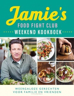 JAMIE'S FOOD FIGHT CLUB WEEKEND KOOKBOEK - OLIVER, JAMIE - 9789021572048