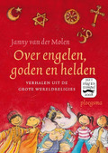 OVER ENGELEN, GODEN EN HELDEN - MOLEN, JANNY VAN DER - 9789021665269