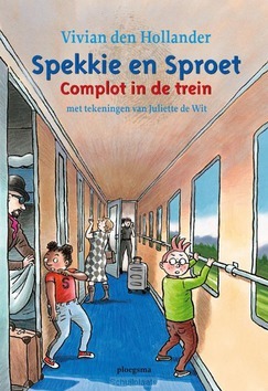 SPEKKIE EN SPROET COMPLOT IN DE TREIN - HOLLANDER, VIVIAN DEN - 9789021679693