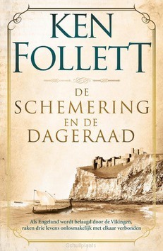 DE SCHEMERING EN DE DAGERAAD - FOLLETT, KEN - 9789022575123