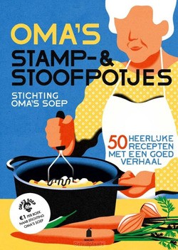 OMA'S STAMP- & STOOFPOTJES - SOEP, STICHTING OMA'S - 9789023016991