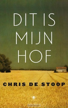 DIT IS MIJN HOF - STOOP, CHRIS DE - 9789023493211