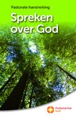 SPREKEN OVER GOD - 9789023925538