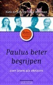 PAULUS BETER BEGRIJPEN - JONG, NIELS DE / BOERMAN, HENK - 9789023927600
