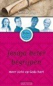 JESAJA BETER BEGRIJPEN - JONG, NIELS DE - 9789023927921