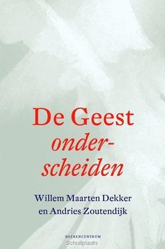DE GEEST ONDERSCHEIDEN - DEKKER, WILLEM MAARTEN; ZOUTENDIJK, ANDR - 9789023950578