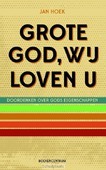 GROTE GOD WIJ LOVEN U - HOEK, J. - 9789023954620