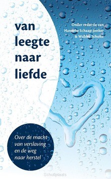 VAN LEEGTE NAAR LIEFDE - SCHAAP, H.; SCHOLTE, W. - 9789023955207