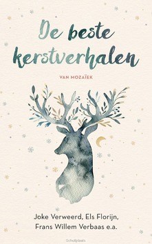 DE BESTE KERSTVERHALEN VAN MOZAÏEK - FLORIJN, ELS; VERWEERD E.A. - 9789023955856