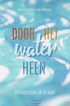 DOOR HET WATER HEEN - VREESWIJK - 9789023956211
