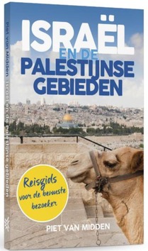 ISRAEL EN DE PALESTIJNSE GEBIEDEN - MIDDEN, PIET VAN - 9789023956853