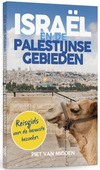 ISRAEL EN DE PALESTIJNSE GEBIEDEN - MIDDEN, PIET VAN - 9789023956853