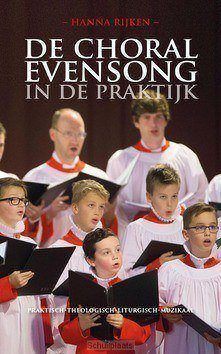 DE CHORAL EVENSONG IN DE PRAKTIJK - RIJKEN, HANNA - 9789023956860